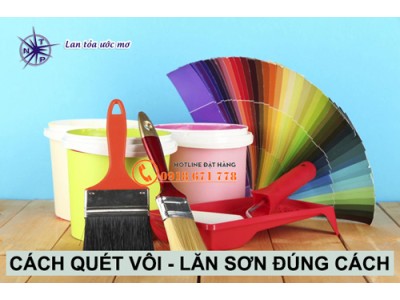 Quét Vôi - Lăn Sơn Trang Trí Nhà Cửa Đúng Cách