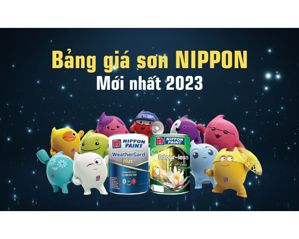 Bảng Báo Giá Sơn Nippon Mới Nhất 2023